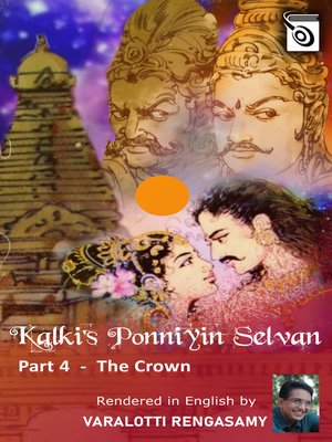 cover image of Ponniyin Selvan - The Crown - Part 4